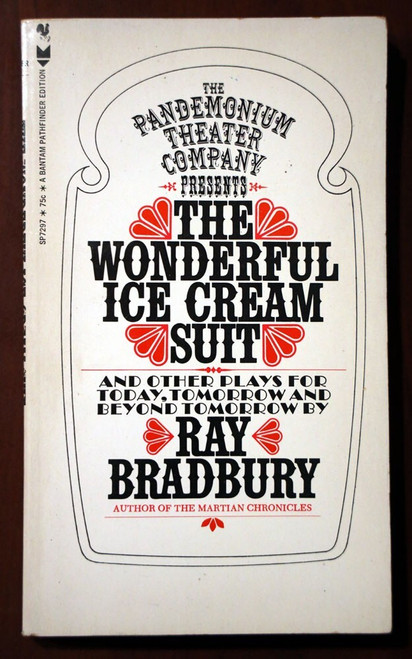 The Wonderful Ice Cream Suit & Other Plays by Ray Bradbury 1972 Bantam Paperback