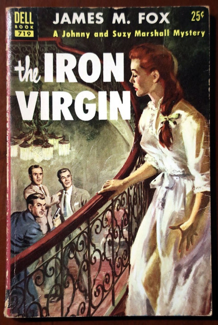 The Iron Virgin by James M. Fox 1951 Vintage DELL Paperback Mystery #719 SCARCE