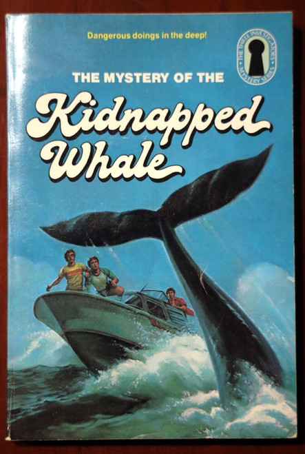 Three Investigators in MYSTERY OF THE KIDNAPPED WHALE 1983 Marc Brandel NICE #35