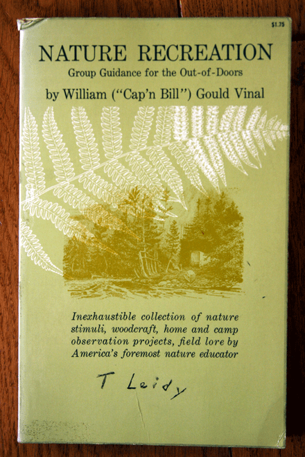 Nature Recreation: Group Guidance for Out-of-Doors by William Gould Vinal 1963