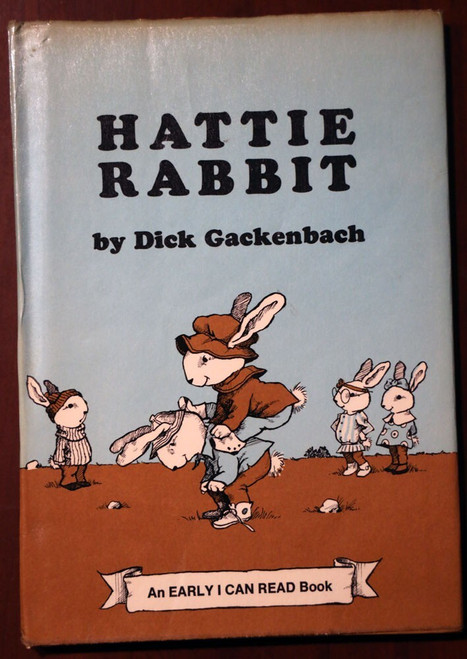 HATTIE RABBIT by Dick Gackenbach 1976 First Edition HC/DJ Early I Can Read Book