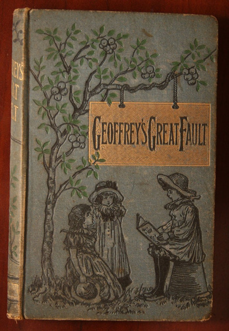 Geoffrey's Great Fault by Emilia Marryat Norris ILLUSTRATED Antique Book Rare