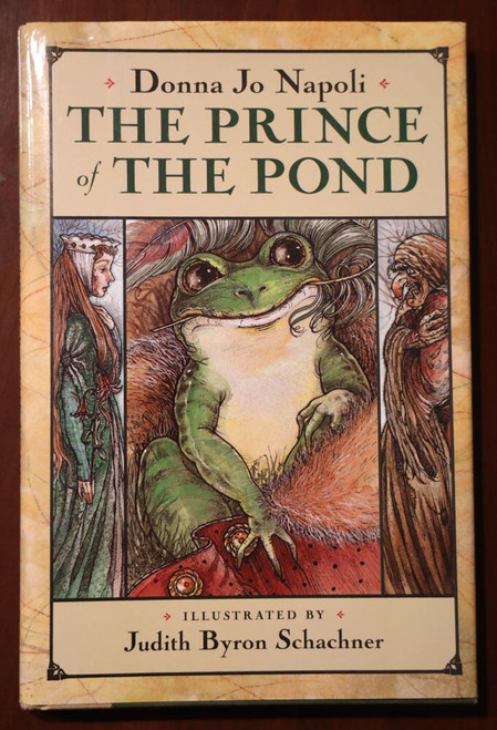 The Prince of the Pond by Donna Jo Napoli 1992 First Edition HC/DJ Hardcover