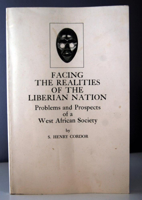 Facing the Realities of the Liberian Nation: West African Society 1980 SH Cordor