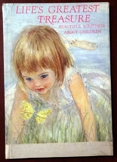 Life's Greatest Treasure: Beautiful Writings about Children 1971 Hallmark HC/DJ