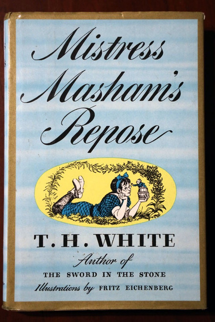 Mistress Masham's Repose by T.H. White 1996 HC/DJ Illustrated - Fritz Eichenberg