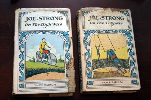 JOE STRONG Book Lot by Vance Barnum on High Wire + on Trapeze 1916 Whitman HC/DJ
