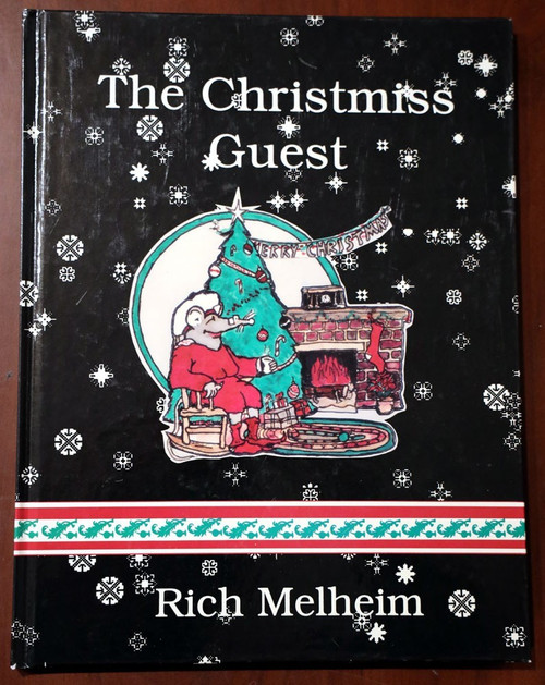 THE CHRISTMISS GUEST by Rich Melheim 1996 Hardcover Children's Christmas Book