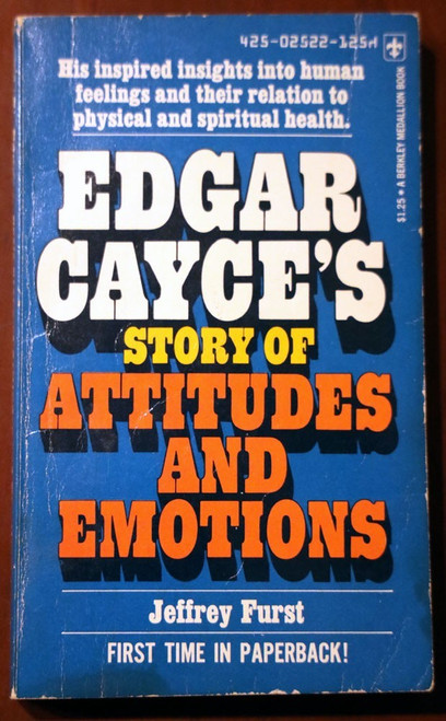 Edgar Cayce's Story of Attitudes/Emotions -Jeffrey Furst PROPHECY/OCCULT/PSYCHIC