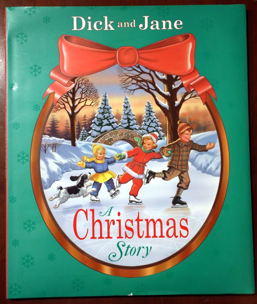 Dick and Jane A Christmas Story 2004 HC/DJ Larry Ruppert Art VG+ Oversized Book