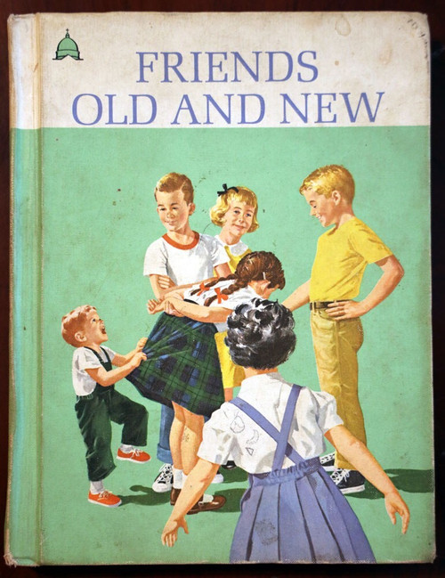 FRIENDS OLD AND NEW 1964 Cathedral Edition Vintage Children's School Book HC