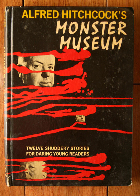 Alfred Hitchcock's MONSTER MUSEUM 1965 Vintage Hardcover Book - Random House
