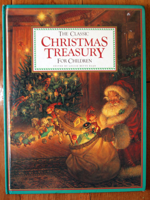 The Classic Christmas Treasury for Children 1990 ILLUSTRATED Louise Betts Egan