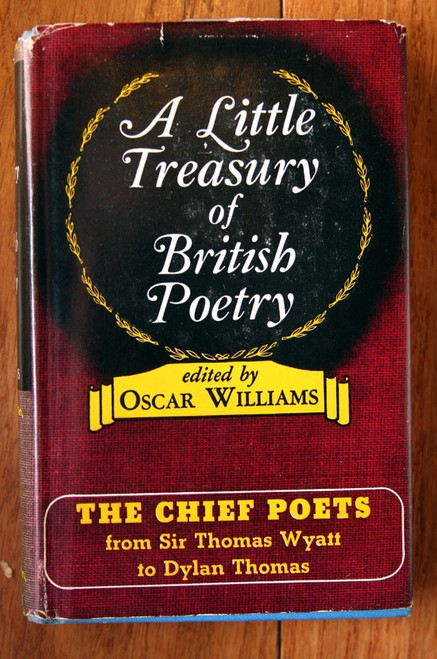 A Little Treasury of British Poetry by Oscar Williams 1951 HC/DJ Chief Poets