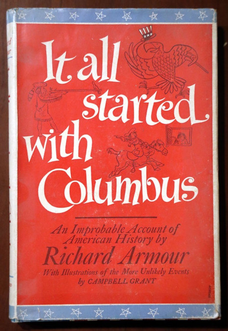 It All Started with Columbus by Richard Armour 1954 - U.S. History (Christopher)