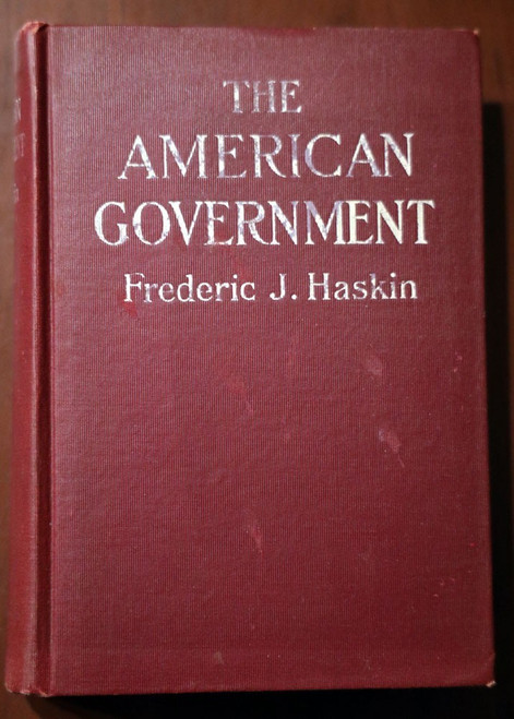 The American Government by Frederic J. Haskin 1911 Photograph Illustrations