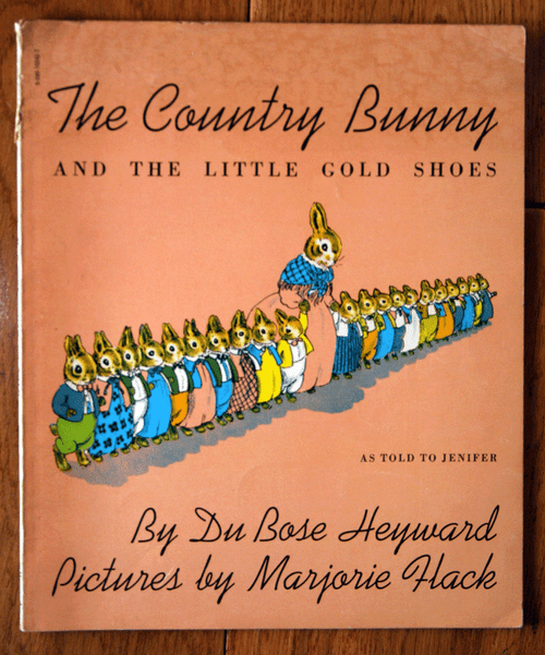 Country Bunny and the Little Golden Shoes by Du Bose Heyward/Marjorie Hack 1967