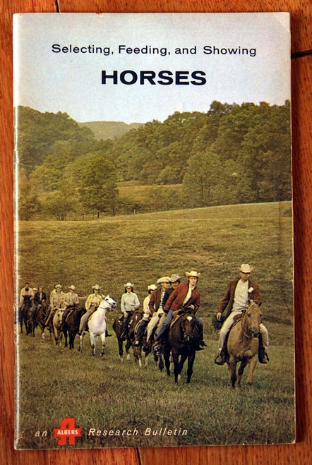 Selecting, Feeding and Showing HORSES Albers Milling Company Book 1966 Judging