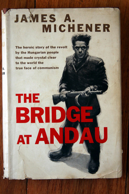 The Bridge at Andau by James A. Michener 1957 HC/DJ Special Deluxe Edition 