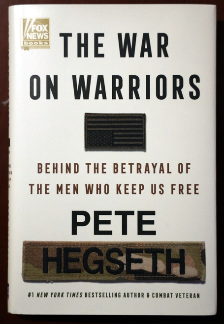 The War on Warriors by Pete Hegseth First Edition (2024) 1st Printing HC/DJ