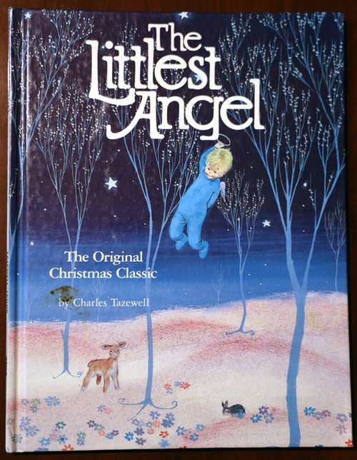THE LITTLEST ANGEL by Charles Tazewell 1962 Ideals ILLUSTRATED by Sergio Leone ^