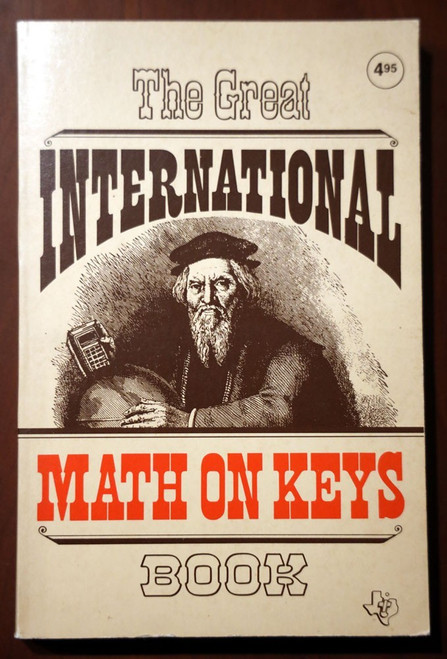 The Great International MATH ON KEYS Book 1976 Texas Instrument Calculator TI-30