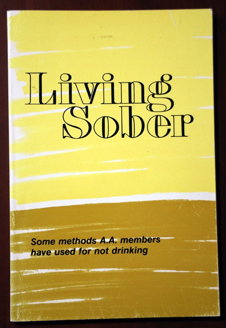 LIVING SOBER A.A. Members (1999) Alcoholics Anonymous Book Paperback 32nd Print