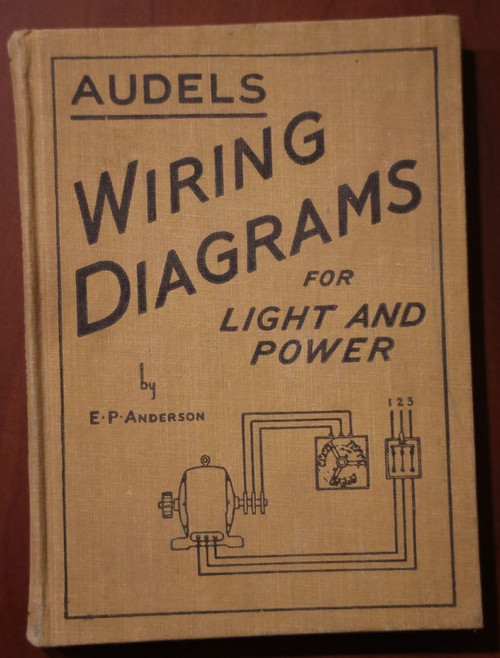 AUDELS Wiring Diagrams for Light & Power by E.P. Anderson 1953 Engineering Book