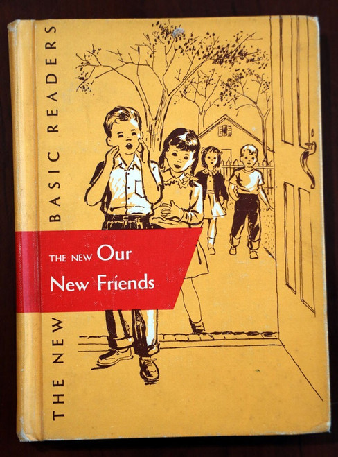 The New OUR NEW FRIENDS 1956 New Basic Readers VINTAGE Children's DICK AND JANE