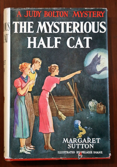 The Mysterious Half Cat by Margaret Sutton 1936 Judy Bolton Mystery #9 HC/DJ