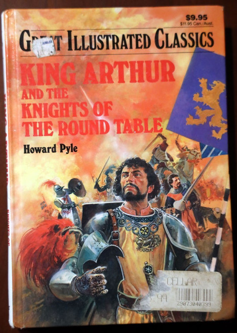 GREAT ILLUSTRATED CLASSICS KING ARTHUR & Knights of the Round Table HOWARD PYLE