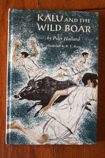 KALU and the Wild Boar by Peter Hallard/W.T. Mars 1973 Vintage Weekly Reader HC