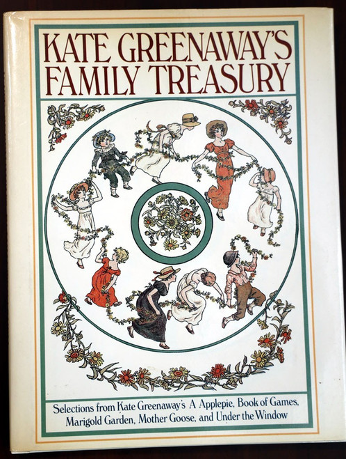 Kate Greenaway's Family Treasury HC/DJ Derrydale Books (1979) Children's POETRY