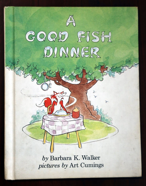 A Good Fish Dinner by Barbara K. Walker/Art Cumings 1978 Parents' Magazine Press