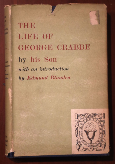 The Life of George Crabbe by His Son 1947 HC/DJ Intro by Edmund Blunden SCARCE