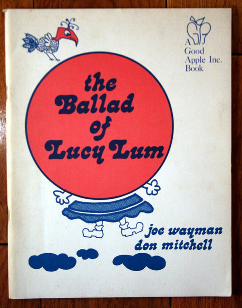 The Ballad of Lucy Lum - Joe Wayman & Don Mitchell 1977 Good Apple Inc Book