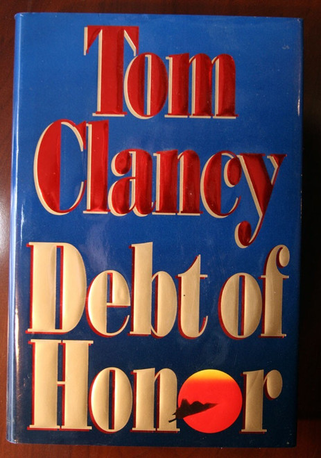 Debt of Honor by Tom Clancy 1994 1st First Edition HC/DJ Jack Ryan Novel