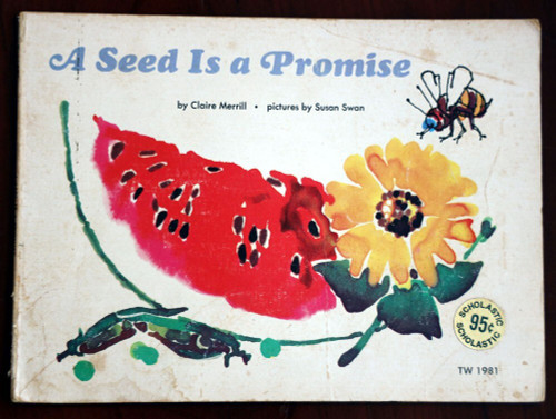 A SEED IS A PROMISE Claire Merrill 1973 Vintage Scholastic Paperback Susan Swan