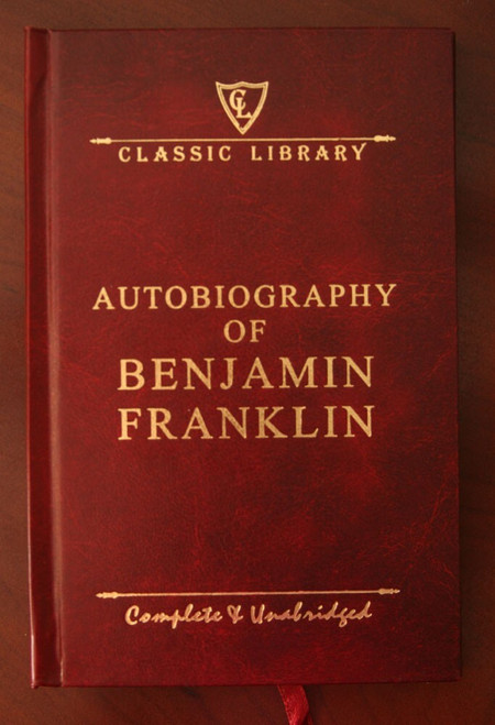 AUTOBIOGRAPHY OF BENJAMIN FRANKLIN Wilco Classic Library 2005 Hardcover NICE