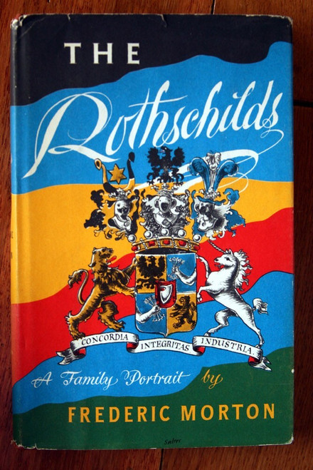 The Rothschilds: A Family Portrait by Frederic Morton 1962 1st Edition HC/DJ