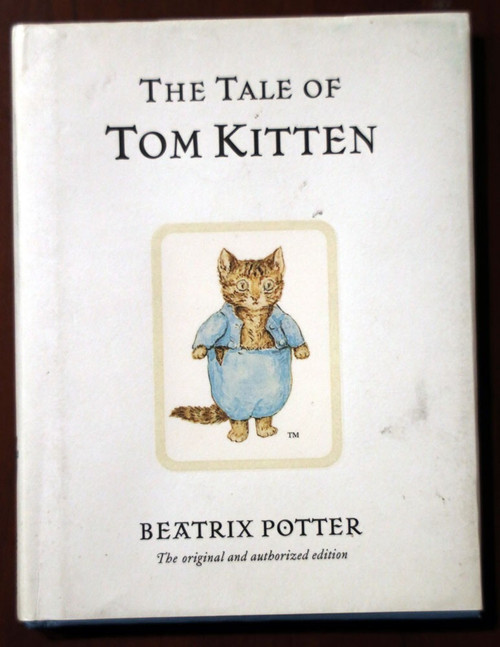 The Tale of Tom Kitten by Beatrix Potter 2002 Frederick Warne HC/DJ PETER RABBIT