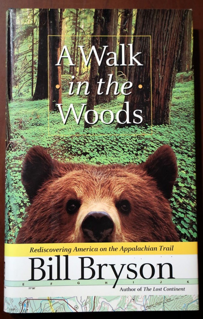 A Walk in the Woods by Bill Bryson 1st Edition HC/DJ TRAVEL Appalachian Trail