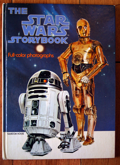 THE STAR WARS STORYBOOK 1978 With Full-Color Photographs HARDCOVER Random House