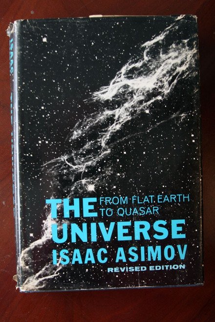 THE UNIVERSE From Flat Earth to Quasar by ISAAC ASIMOV 1971 HC/DJ Science