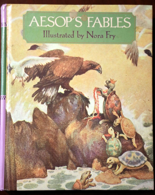 Aesop's Fables Illustrated by Nora Fry 1988 Longmeadow Press Classics Hardcover