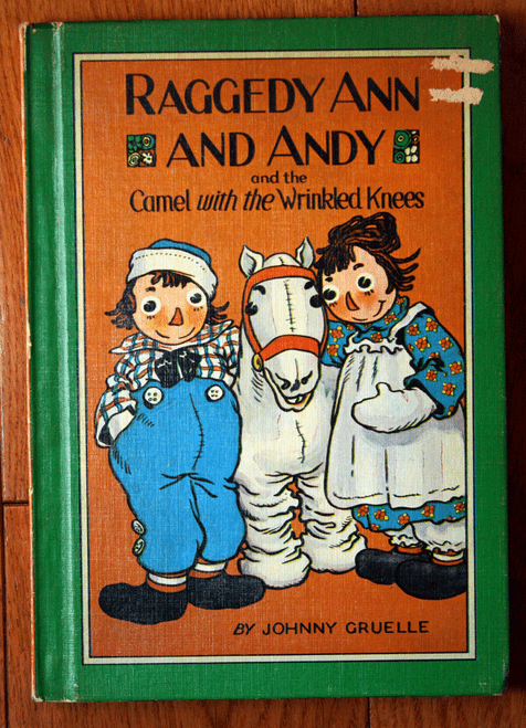 Raggedy Ann and Andy & the Camel with the Wrinkled Knees 1960 Johnny Gruelle