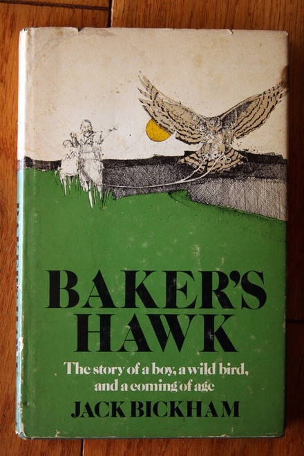 BAKER'S HAWK by Jack Bickham 1974 HC/DJ 1st Edition Boy/Wild Bird Novel Colorado