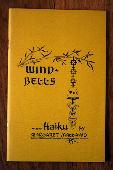 WIND-BELLS: Haiku by Margaret Mallamo 1975 Nature Poetry Vintage Softcover Book