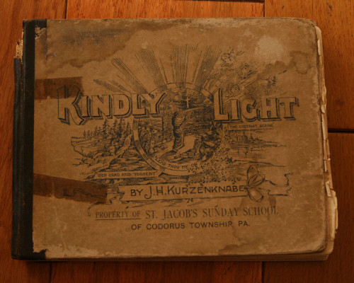 KINDLY LIGHT by J.H. Kurzenknaber Antique 1896 Hardcover Hymnal Sunday School