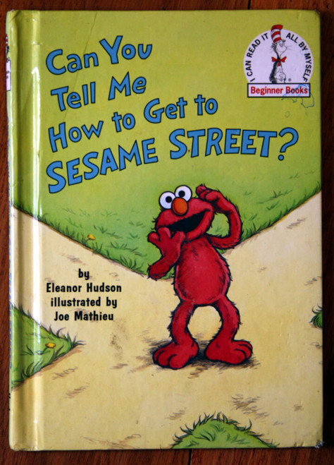Can You Tell Me How to Get to SESAME STREET? by Eleanor Hudson 1997 Grolier HC